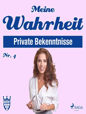 cover image of Meine Wahrheit, Private Bekenntnisse 4